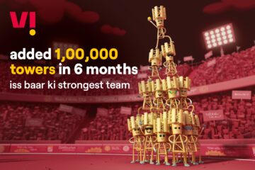 Vi Launches New Campaign; highlights addition of over 1,00,000 Towers in 6 months